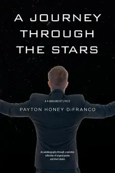 A Journey Through the Stars: A 4 Unheard Of's Piece, Paperback/Payton Honey Difranco
