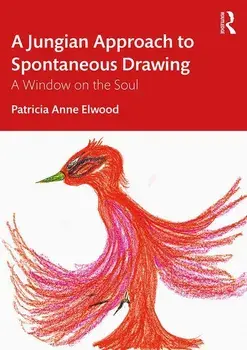 A Jungian Approach to Spontaneous Drawing: A Window on the Soul, Paperback/Patricia Elwood