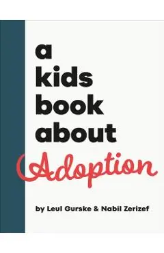 A Kids Book About Adoption - Nabil|gurske Zerizef
