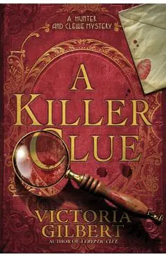 A Killer Clue - Victoria Gilbert