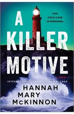 A Killer Motive - Hannah Mary Mckinnon