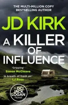A Killer of Influence, Paperback/JD Kirk