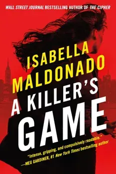 A Killer's Game, Paperback/Isabella Maldonado