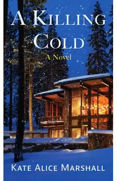 A Killing Cold - Kate Alice Marshall