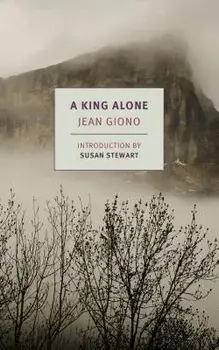 A King Alone, Paperback/Jean Giono
