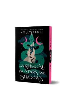 A Kingdom of Stars and Shadows (Deluxe Edition) - Holly Renee