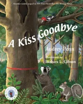 A Kiss Goodbye, Hardcover/Audrey Penn