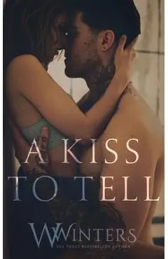 A Kiss to Tell - W. Winters