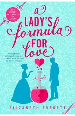 A Lady's Formula for Love - Elizabeth Everett