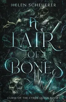 A Lair of Bones, Paperback/Helen Scheuerer