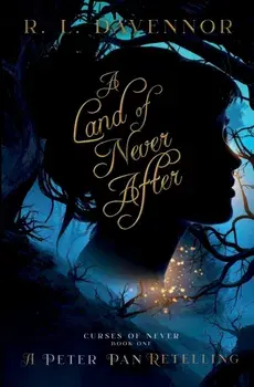 A Land of Never After: A Peter Pan Retelling, Paperback/R. L. Davennor