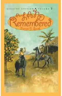 A Land Remembered, Volume 2 - Patrick D. Smith