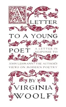 A Letter to a Young Poet, Paperback/Virginia Woolf