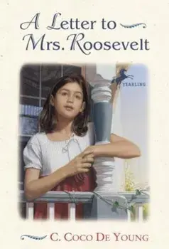 A Letter to Mrs. Roosevelt, Paperback/C. Coco De Young