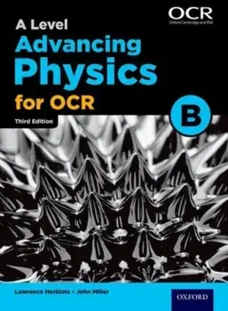 A Level Advancing Physics for OCR B, Paperback/John Miller