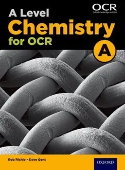 A Level Chemistry for OCR A Student Book, Paperback/Dave Gent