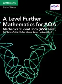A Level Further Mathematics for AQA Mechanics Student Book (AS/A Level), Paperback/Janet Such