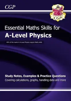 A-Level Physics: Essential Maths Skills, Paperback/***