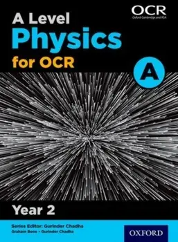 A Level Physics for OCR A: Year 2, Paperback/Nigel Saunders