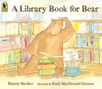 A Library Book for Bear, Paperback/Bonny Becker