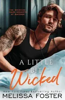 A Little Bit Wicked, Paperback/Melissa Foster