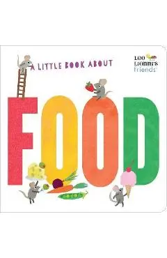 A Little Book about Food - Leo Lionni