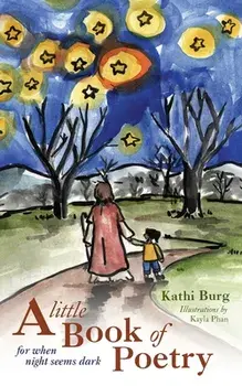 A Little Book of Poetry, Paperback/Kathi Burg