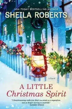 A Little Christmas Spirit, Paperback/Sheila Roberts