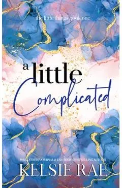 A Little Complicated - Kelsie Rae