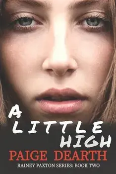 A Little High, Paperback/Paige Dearth