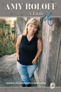 A Little Me, Paperback/Amy Roloff