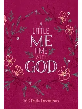 A Little Me Time with God, Paperback/Broadstreet Publishing Group LLC