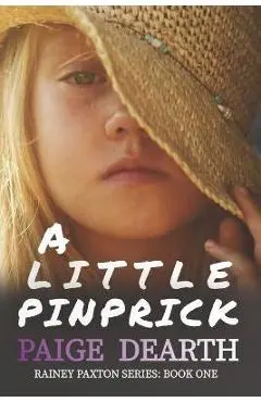 A Little Pinprick - Paige Dearth