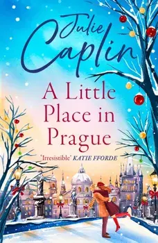 A Little Place in Prague, Paperback/Julie Caplin