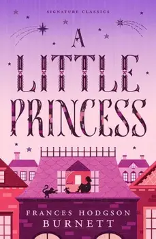 A Little Princess, Paperback/Frances Hodgson Burnett