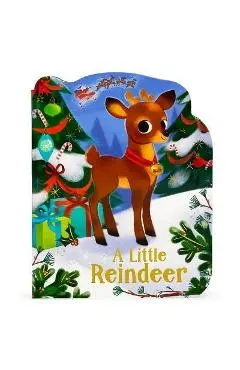 A Little Reindeer - Holly Berry-byrd