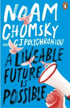 A Liveable Future is Possible, Paperback/C. J. Polychroniou
