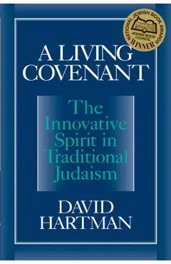 A Living Covenant - David Hartman