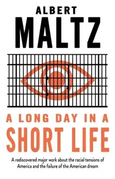 A Long Day in a Short Life, Paperback/Albert Maltz
