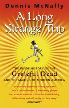 A Long Strange Trip, Paperback/Dennis McNally