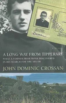 A Long Way from Tipperary, Paperback/John Dominic Crossan