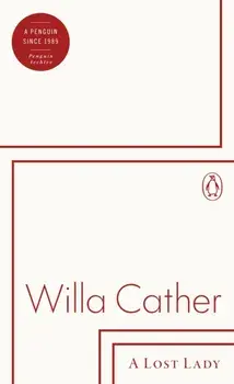 A Lost Lady, Paperback/Willa Cather