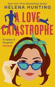 A Love Catastrophe. a purr-fect romcom from the bestselling author of Meet Cute, Paperback/Helena Hunting