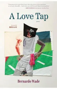 A Love Tap - Bernardo Wade