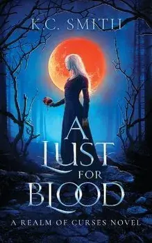 A Lust for Blood, Paperback/K. C. Smith