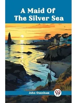 A Maid Of The Silver Sea, Paperback/***