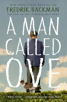 A Man Called Ove/Fredrik Backman