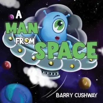 A Man From Space, Paperback/Barry Cushway
