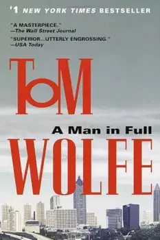 A Man in Full, Paperback/Tom Wolfe