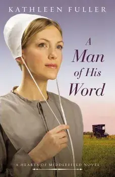 A Man of His Word/Kathleen Fuller